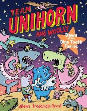 Cover of Dawn of the dino tooth fairies