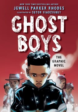 Cover of Ghost boys : the graphic novel