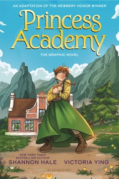 Cover of Princess academy : the graphic novel