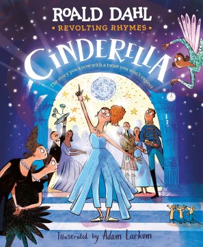 Cover of Revolting Rhymes: Cinderella