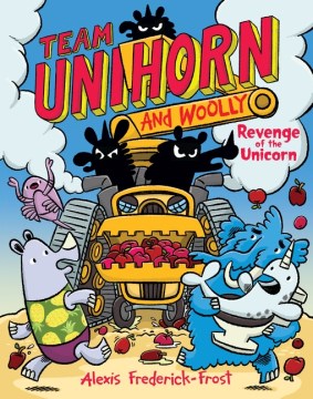 Cover of Team Unihorn and Woolly. #2, Revenge of the unicorn