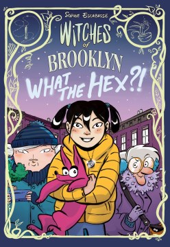 Cover of Witches of Brooklyn. 2, What the hex?!